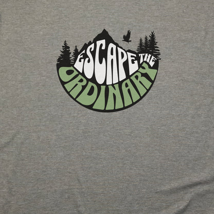 Escape the Ordinary T-Shirt