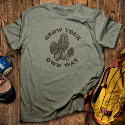 Grow Your Own Way T-Shirt