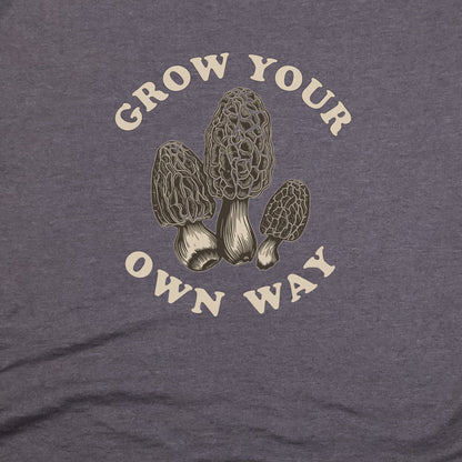 Grow Your Own Way T-Shirt