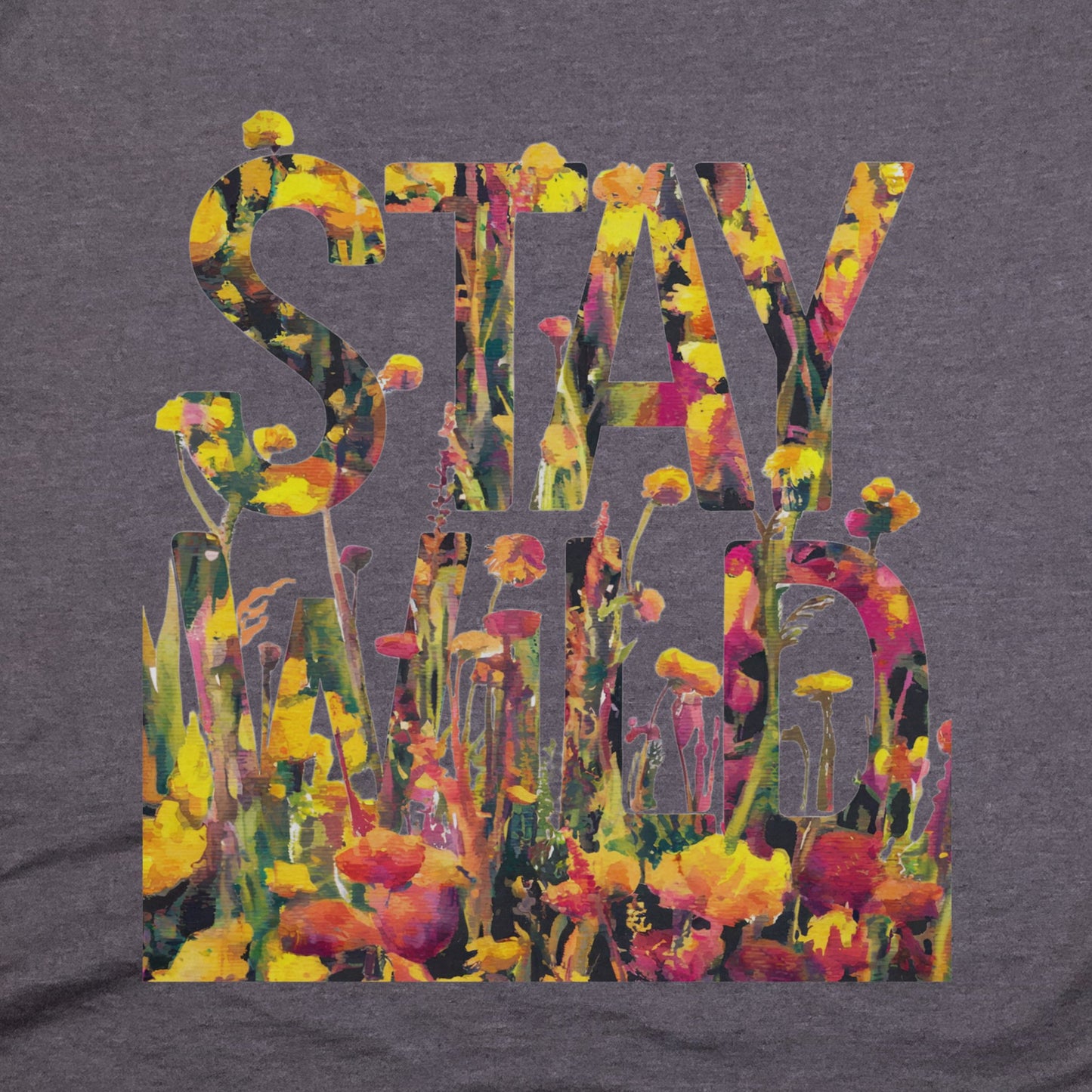 Stay Wild Wildflower T-Shirt